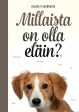 Millaista on olla eläin? Discount